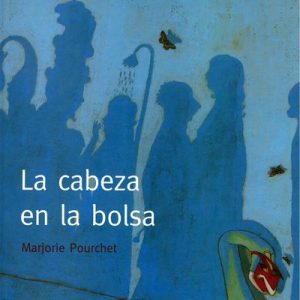 LA CABEZA EN LA BOLSA