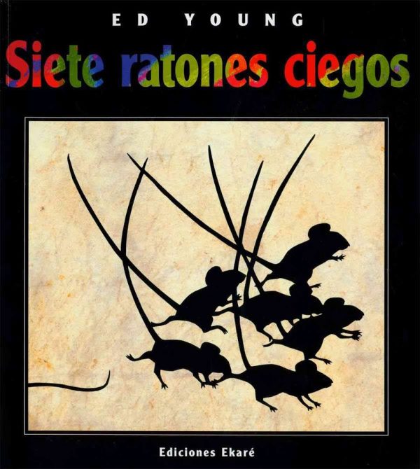 7 ratones ciegos.