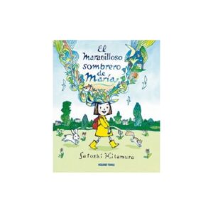 El maravilloso sombrero de María