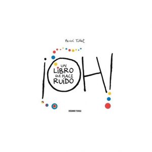 ¡OH! UN LIBRO QUE HACE RUIDO