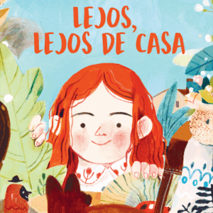 LEJOS, LEJOS DE CASA