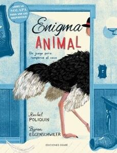 ENIGMA ANIMAL UN JUEGO PARA ROMPERSE EL COCO