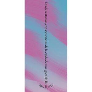 Las desastrosas consecuencias de la caída de una gota de lluvia