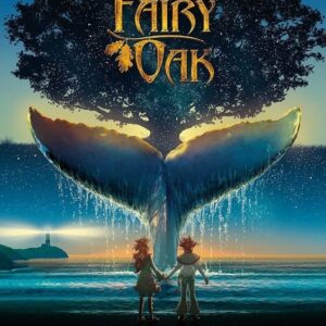 Fairy Oak La Historia perdida