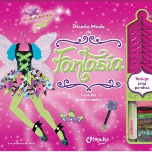 Diseña Moda de Fantasía Crea tus propios sueños