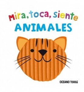 Animales Mira, toca, siente