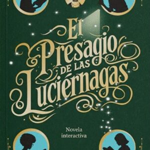 El Presagio de las Luciérnagas