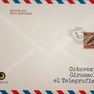 Catavento, Girassol y el Telegrafista