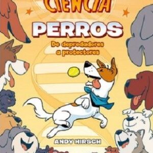 Cómics de Ciencia - Perros - De depredadores a protectores
