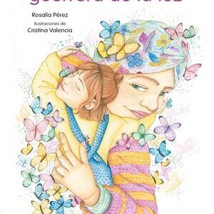 Mi mamá es una guerrera de la luz