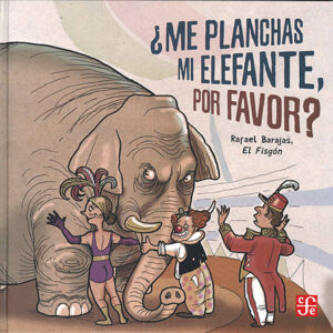 ¿Me planchas mi elefante, por favor?
