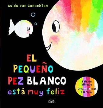 El pequeño Pez blanco está muy feliz