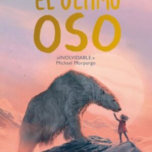 El último Oso. Su amistad lo cambiará todo