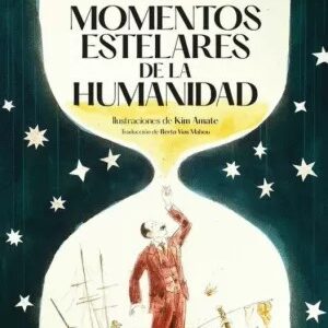 Momentos estelares de la humanidad