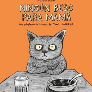 Ningún beso para mamá