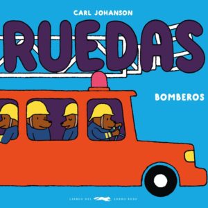 Ruedas. Bomberos