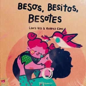 Besos, besitos, besotes