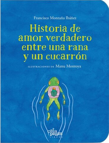 Historia de amor verdadero entre una rana y un cucarrón
