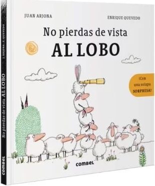 No pierdas de vista al lobo