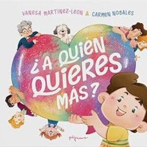 ¿A quién quieres más?
